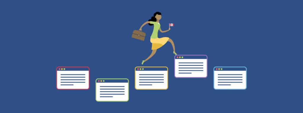 Illustration of a woman holding a small Canadian flag and a briefcase, stepping upward across four large, colorful browser windows arranged like stairs against a blue background.