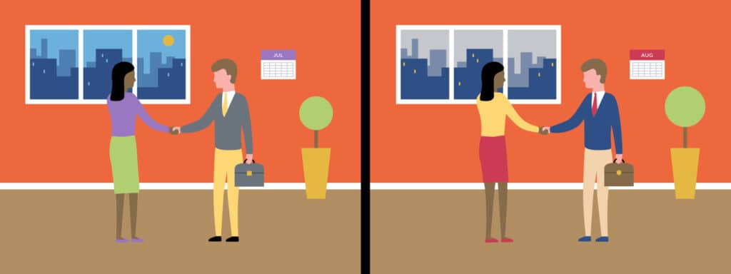 Two businesspeople shake hands in two side-by-side scenes, with different outfits, calendar months (July and August), and slightly changed backgrounds, suggesting meetings across different times.